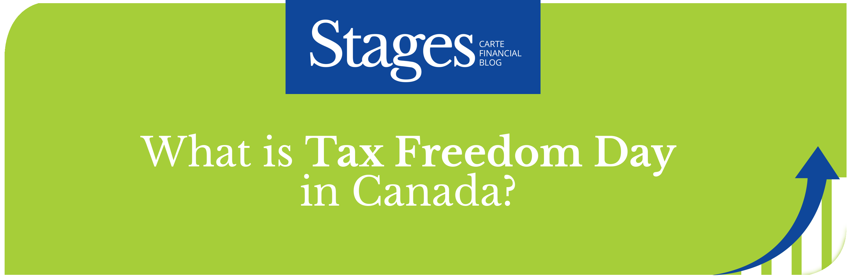 What is Tax Freedom Day in Canada? Wealth Financial